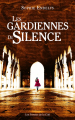 Couverture Les gardiennes du silence Editions Les Presses de la Cité 2019