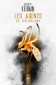 Couverture Les agents de Dreamland Editions Le Bélial' (Une Heure-Lumière) 2020