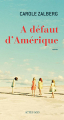 Couverture À défaut d'Amérique Editions Actes Sud 2012