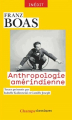 Couverture Anthropologie amérindienne Editions Flammarion (Champs - Classiques) 2017