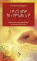 Couverture Le guide du pendule Editions J'ai Lu (Aventure secrète) 2007