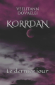Couverture Korrdan, tome 1 : Le dernier jour Editions Autoédité 2018