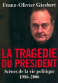 Couverture La tragédie d'un président Editions de Noyelles 2006