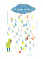 Couverture Et pluie voilà... Editions du Rouergue 2019