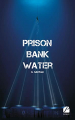Couverture Prison Bank Water Editions du Panthéon 2020