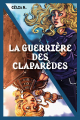 Couverture La Guerrière des Claparèdes Editions Hatanna 2020