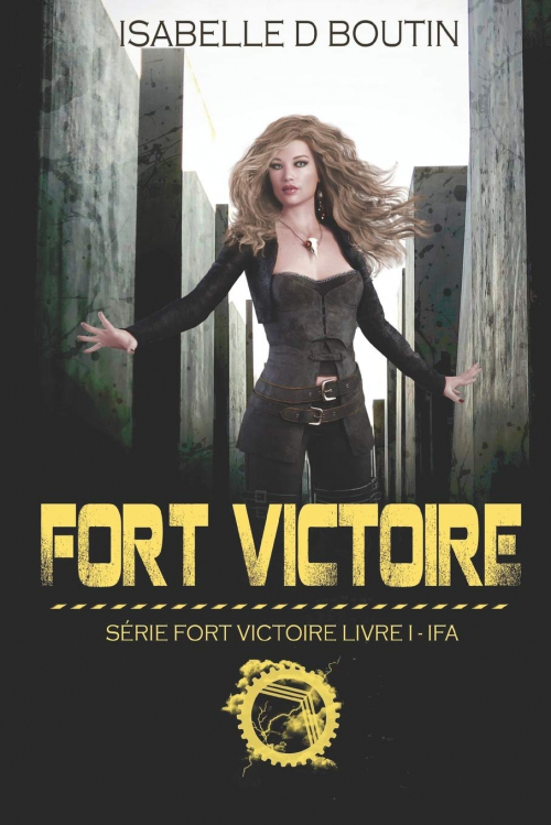 Couverture Fort Victoire, tome 1 : Ifa