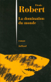 Couverture La domination du monde Editions Julliard 2006