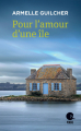 Couverture Pour l'amour d'une île Editions France Loisirs (Nouvelles Plumes Poche) 2020