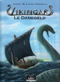 Couverture Vikingarn, tome 1 : Le Danegeld Editions Gungnir 2014