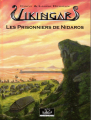 Couverture Vikingar, tome 3 : Les prionniers de Nidaros Editions Gungnir 2016