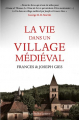Couverture La vie dans un village médiéval Editions Les Belles Lettres 2020