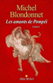 Couverture Les amants de Pompéi Editions Albin Michel 2019
