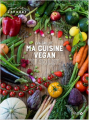 Couverture Ma cuisine vegan du soleil Editions Solar (Cuisine) 2020