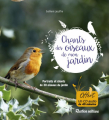 Couverture Les chants des oiseaux de mon jardin Editions Rustica 2017