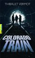 Couverture Colorado train Editions Gallimard  (Pôle fiction) 2020
