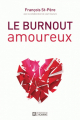 Couverture Le burn-out amoureux Editions De l'homme 2015