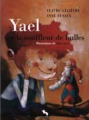 Couverture Yaël et le souffleur de bulles Editions Luc Pire 1999