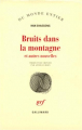 Couverture Bruits dans la montagne et autres nouvelles Editions Gallimard  (Du monde entier) 2000