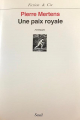 Couverture Une paix royale Editions Seuil (Fiction & cie) 1995