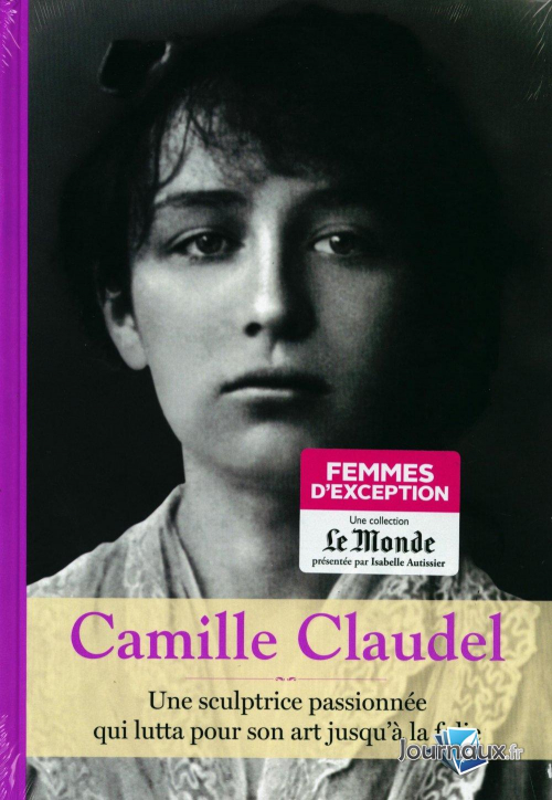 Camille Claudel : Une sculptrice passionnée qui lutta pour son art ...