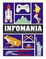 Couverture Infomania - L'encyclo des faits curieux et records fous Editions de La Martinière 2017