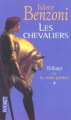 Couverture Les Chevaliers, tome 1 : Thibaut ou La Croix perdue Editions Plon 2013