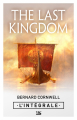 Couverture The Last Kingdom, Intégrale Editions Bragelonne (Les intégrales) 2020