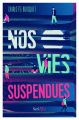 Couverture Nos vies suspendues Editions Scrineo 2019