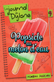 Couverture Le journal de Dylane, tome 09 : Popsicle au melon d'eau Editions Boomerang 2018