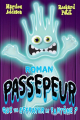 Couverture Roman Passepeur, tome 3 : Qui va effrayer le fantôme ? Editions Boomerang 2017