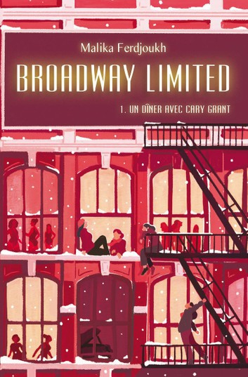 Couverture Broadway limited, tome 1 : Un dîner avec Cary Grant