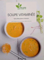 Couverture Soupe vitaminée - Votre alliée plaisir et minceur Editions Mondadori 2016