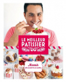 Couverture Le meilleur pâtissier : Mounir, Les secrets de ses recettes Editions M6 2013