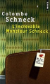 Couverture L'increvable Monsieur Schneck Editions Points 2007