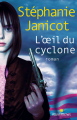 Couverture L’œil du cyclone  Editions Albin Michel 2009