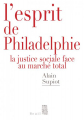 Couverture L'esprit de Philadelphie : la justice sociale face au marché total Editions Seuil (Documents) 2010