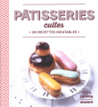 Couverture Pâtisseries cultes : 100 recettes inratables Editions Mango 2015