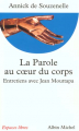 Couverture La parole au coeur du corps : Entretiens avec Jean Mouttapa Editions Albin Michel (Espaces libres) 1997