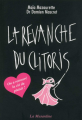 Couverture La revanche du clitoris Editions La Musardine (L'attrape-corps) 2016