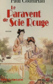 Couverture Le paravent de soie rouge Editions Les Presses de la Cité (Sud lointain) 2002