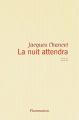 Couverture La nuit attendra Editions Flammarion 2013