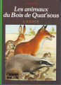 Couverture Les animaux du bois de Quat'Sous: L'exode Editions Hachette (Bibliothèque Verte) 1981