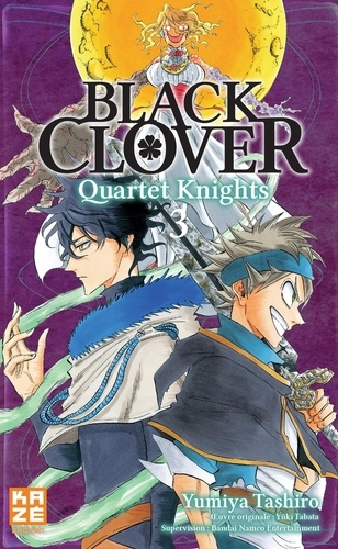 Couverture Black Clover : Quartet Knights, tome 3