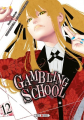 Couverture Gambling school, tome 12 Editions Soleil (Manga - Shônen) 2020