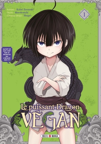 Couverture Le Puissant Dragon Vegan, tome 1