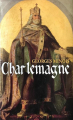 Couverture Charlemagne Editions France Loisirs 2011