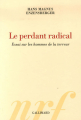 Couverture Le perdant radical : Essai sur les hommes de la terreur  Editions Gallimard  (Essais) 2006