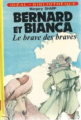 Couverture Bernard et Bianca : Le brave des braves Editions Hachette (Idéal bibliothèque) 1979