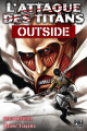 Couverture L'Attaque des Titans: Outside Editions Pika (Seinen) 2015